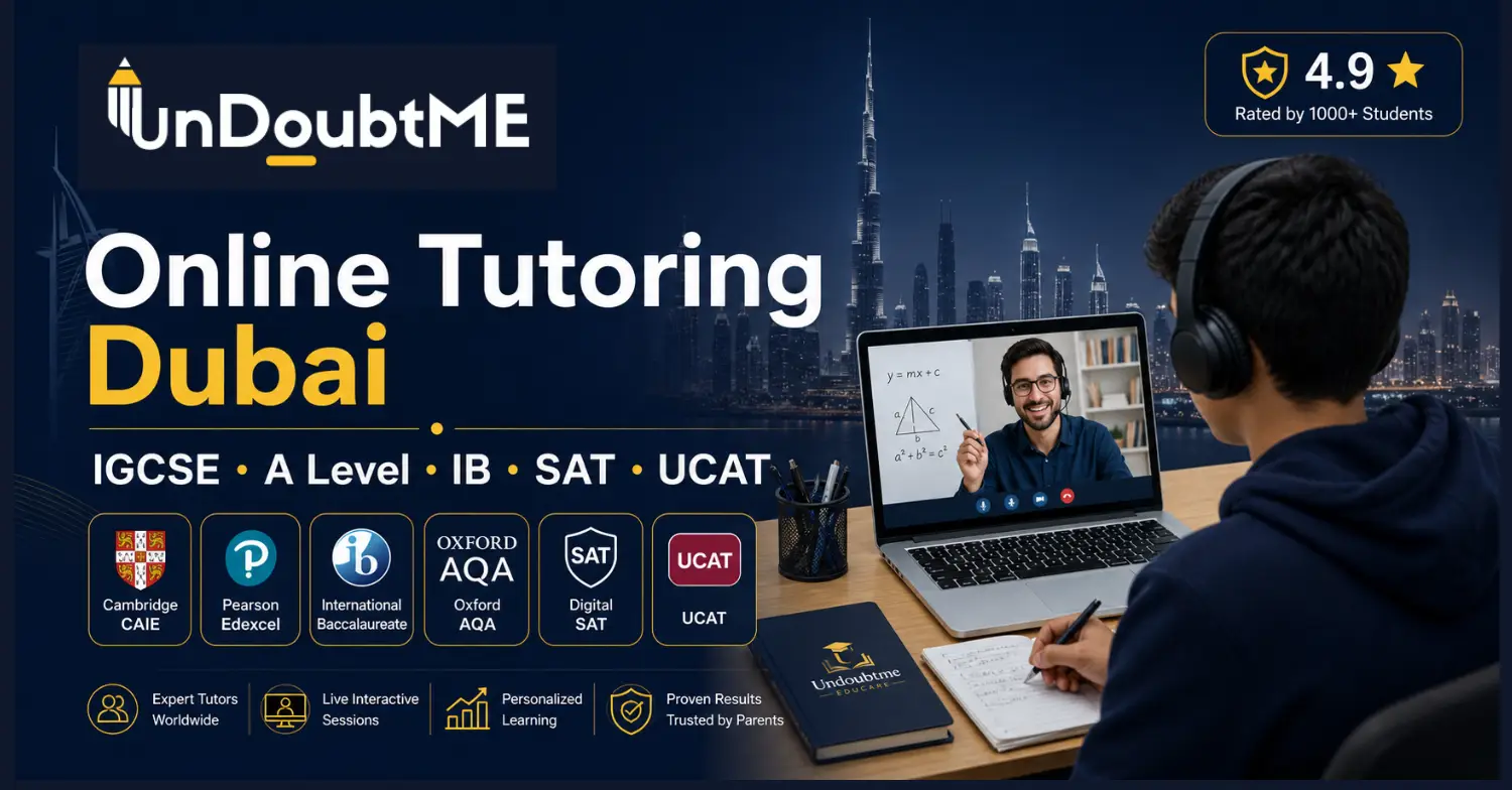 Expert Online Tutor Dubai | IGCSE, A-Level & IB Tutoring | UndoubtMe